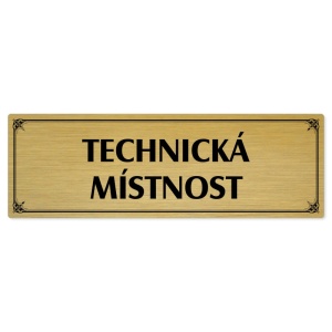 Technická místnost, 200x66mm, zlatá popiska s okrasným rámečkem  