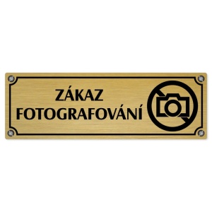 Zákaz fotografování, 200x66mm, zlatá popiska s imitacemi šroubků