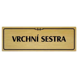 Vrchní sestra, 200x66mm, zlatá popiska s ozdobou uprostřed