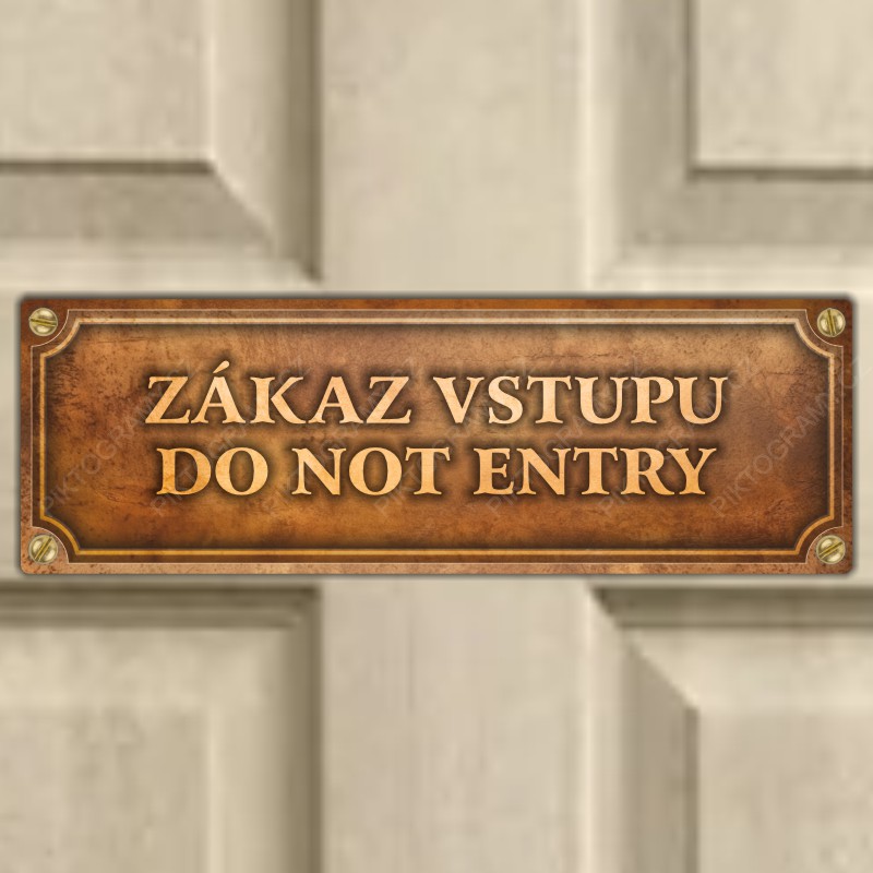Cedulka “Zákaz vstupu“